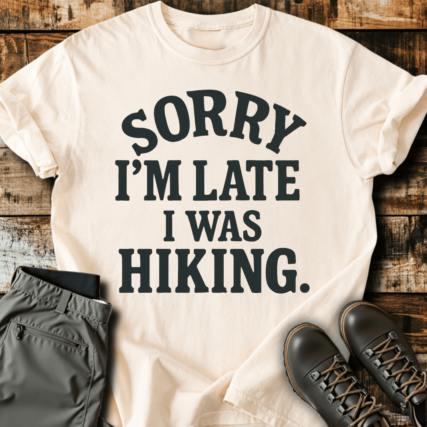 Sorry I'm Late T-Shirt