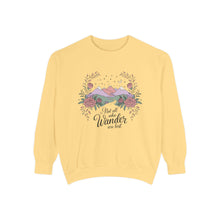 Not All Who Wander Are Lost Sweatshirt