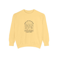Hiking Is Not For Everyone Sweatshirt