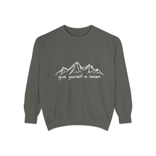 Give Yourself A Reason Sweatshirt