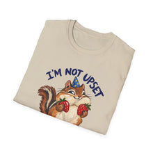 I'm Not Upset I'm Underfed T-Shirt