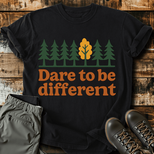 Dare To Be Different T-Shirt