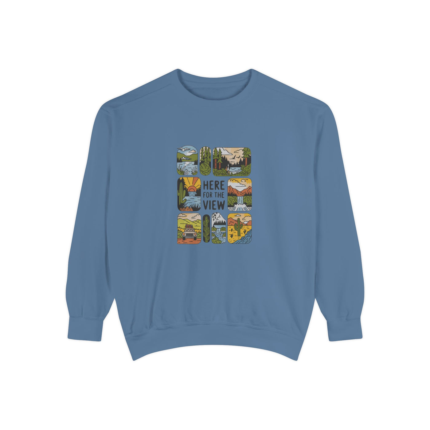 Here For The View Sweatshirt