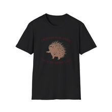 I'm Trying To Be Softer T-Shirt