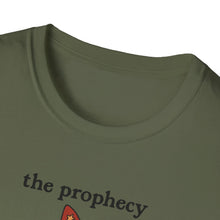 The Prophecy Did Not Mention This Bullshit T-Shirt