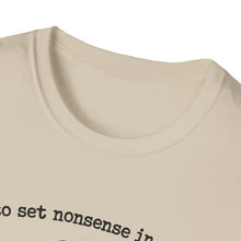 Off To Set Nonsense In Motion T-Shirt