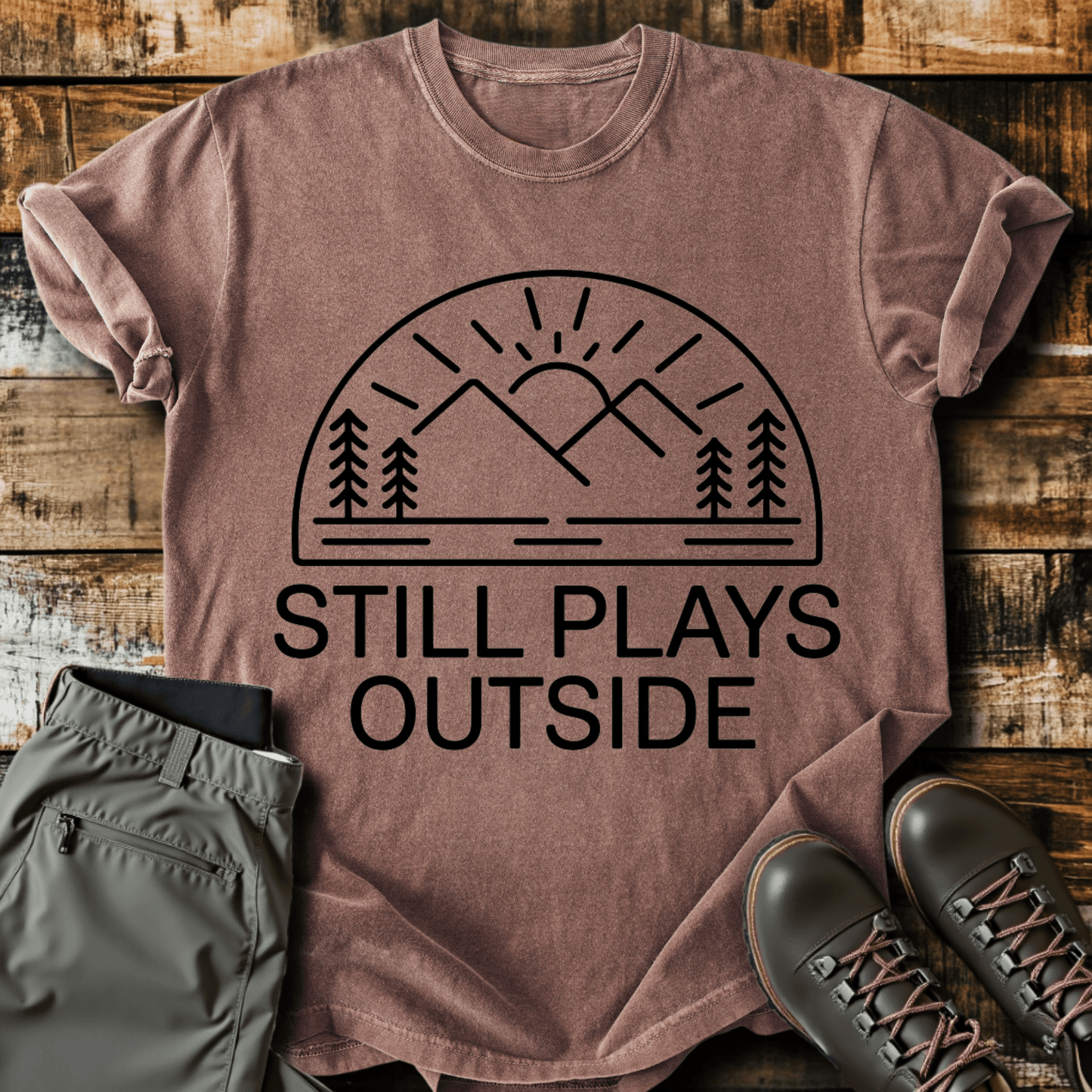 Still Plays Outside T-shirt