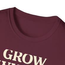 Grow Where You're Planted T-Shirt