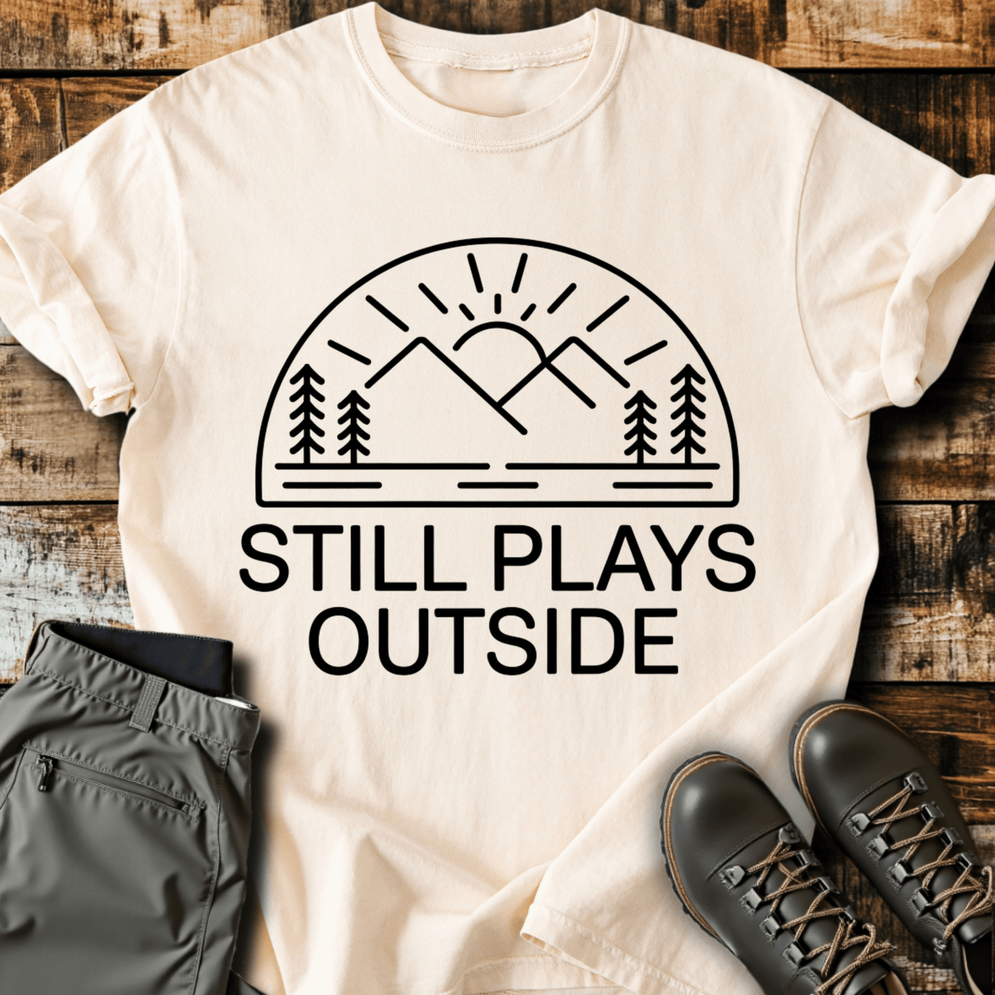 Still Plays Outside T-shirt