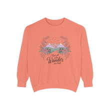Not All Who Wander Are Lost Sweatshirt