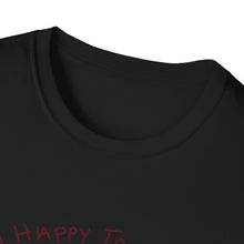 I'm Happy To Share My Opinion T-Shirt