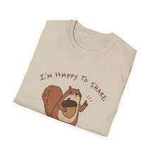 I'm Happy To Share My Opinion T-Shirt
