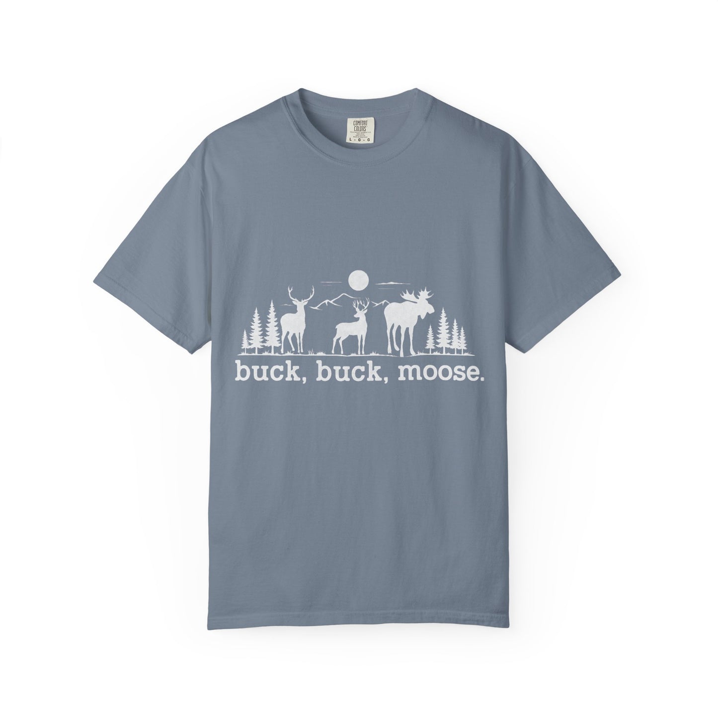 Buck Buck Moose T-Shirt