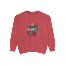 I'd Hike That Sweatshirt