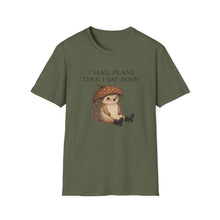 I Had Plans Then I Sat Down T-Shirt