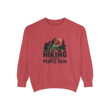Hiking Because People Suck Sweatshirt