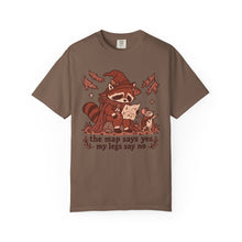 The Map Says Yes My Legs Say No T-Shirt