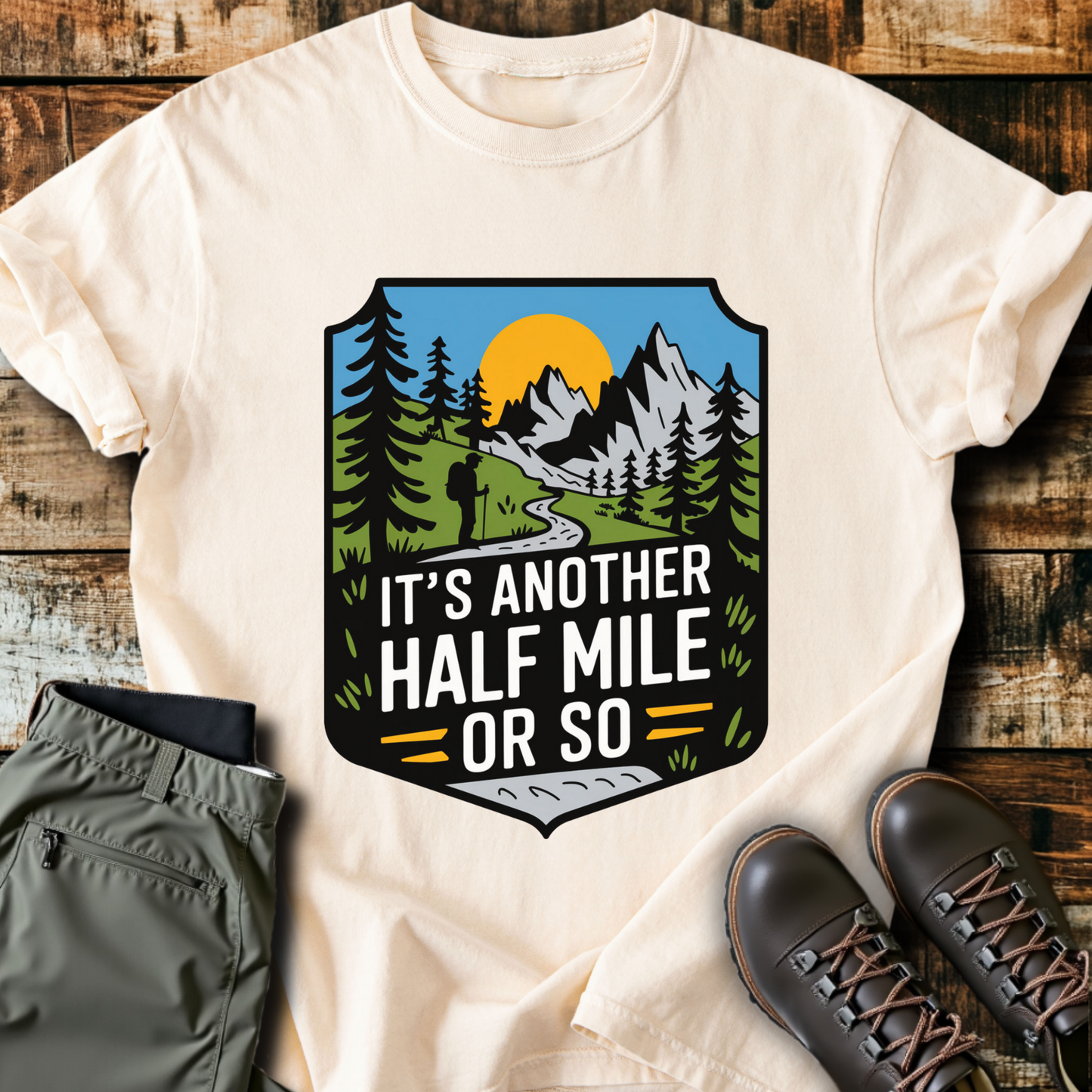 Another Half Mile Or So T-shirt