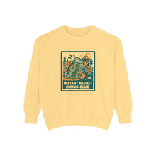 Instant Regret Sweatshirt