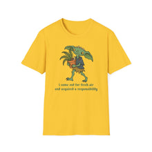 I Came Out For Fresh Air And Acquired A Responsibility T-Shirt