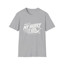 This Is My Hurry T-Shirt
