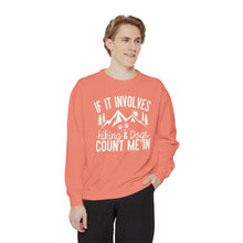 If It Involves Hiking And Dogs Sweatshirt