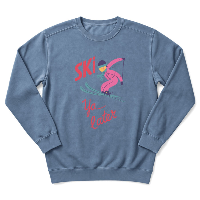 Ski Ya Later Sweatshirt