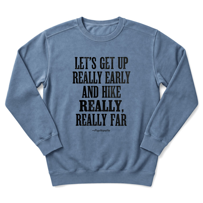 Psychopaths Sweatshirt Sweatshirt
