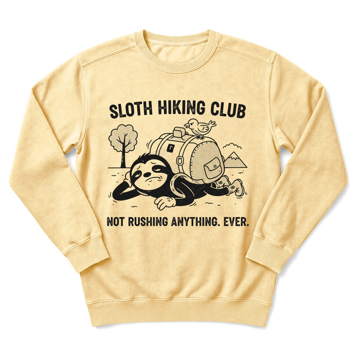 Not Rushing Anything Sweatshirt