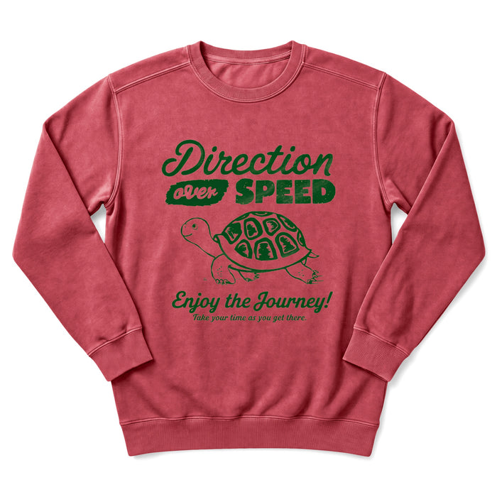 Direction Over Speed Sweatshirt