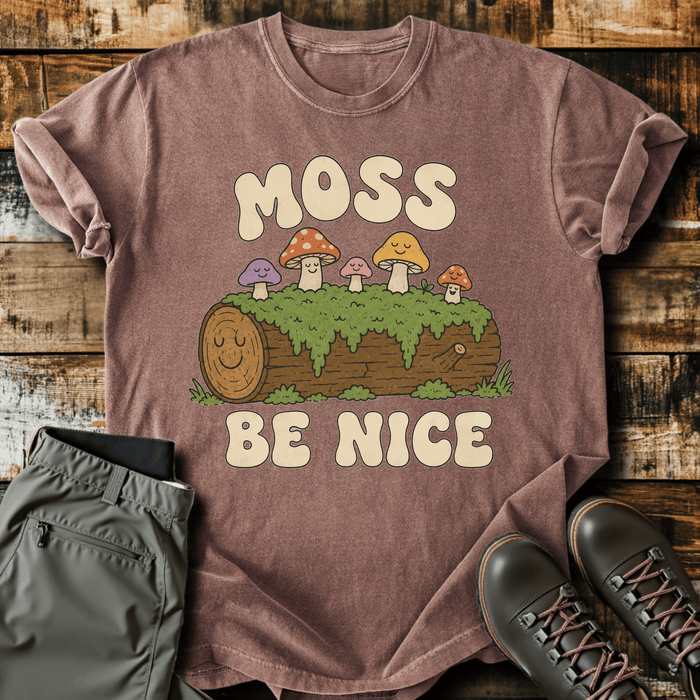 Moss Be Nice T-Shirt