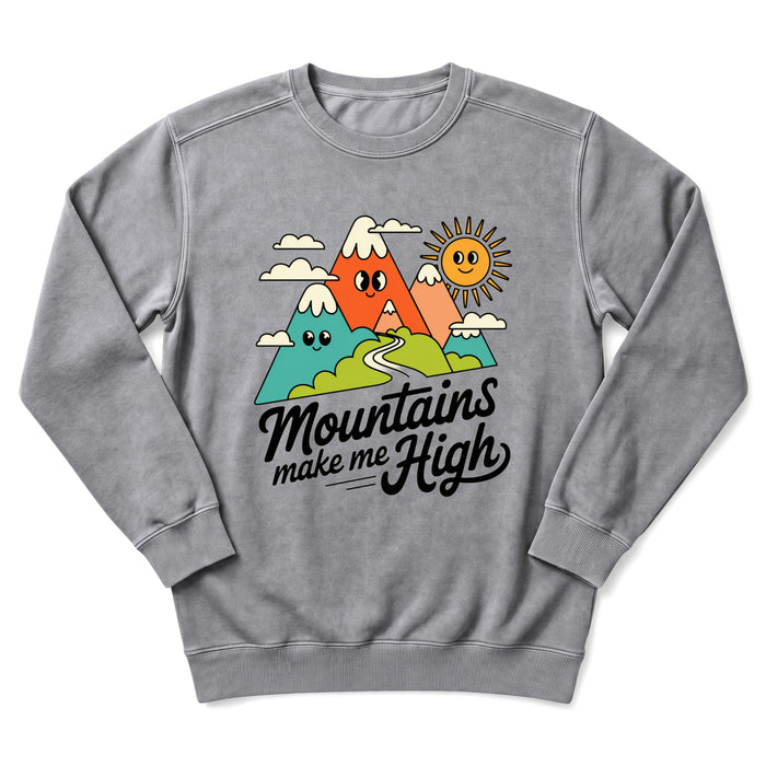 Mountains Make Me High Sweatshirt