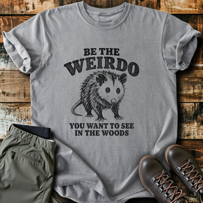 Be The Weirdo T-Shirt