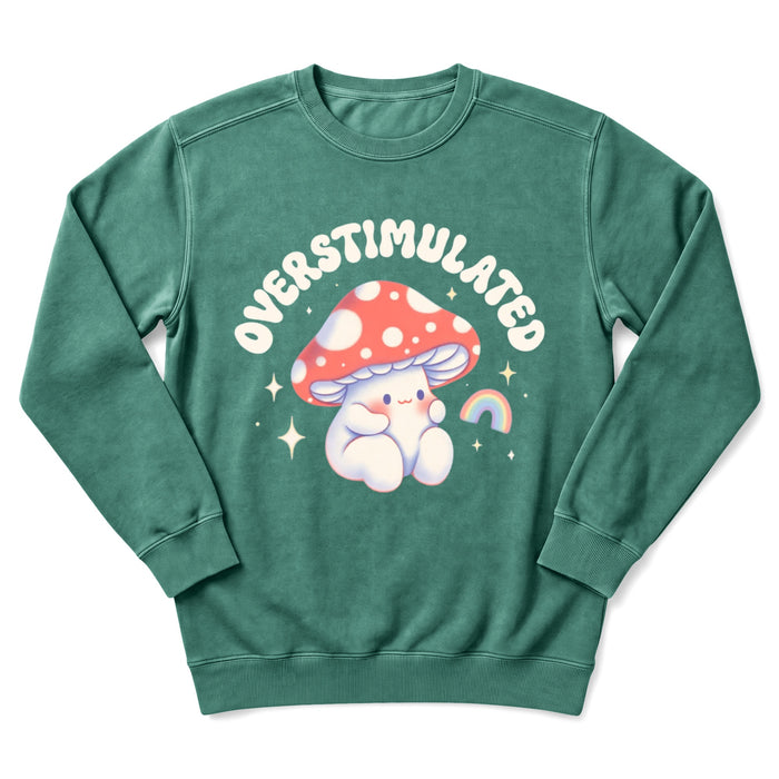 Overstimulated Sweatshirt