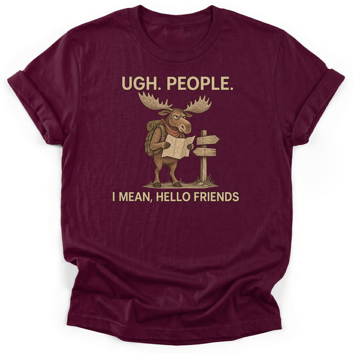 I Hate Everyone I Mean Hello Friends T-Shirt