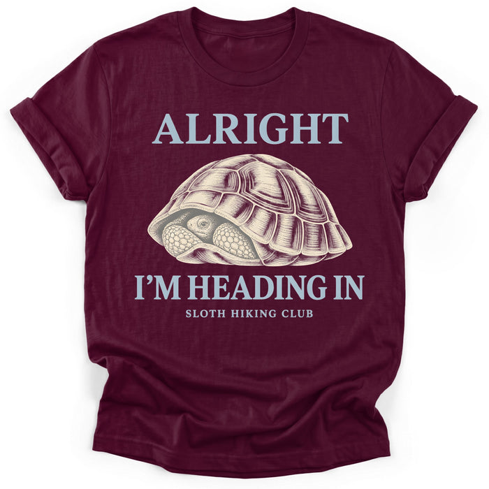 Alright Heading In T-Shirt