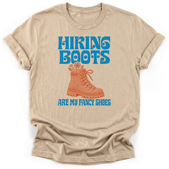 Hiking Boots Are My Fancy Shoes T-Shirt