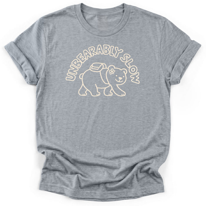 Unbearably Slow T-Shirt