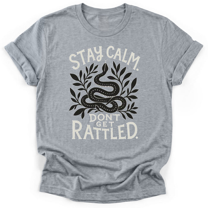 Don't Get Rattled T-Shirt