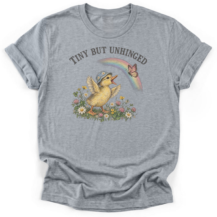Tiny But Unhinged T-Shirt