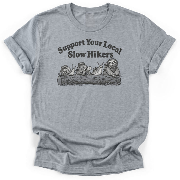 Support Your Local Slow Hikers T-Shirt