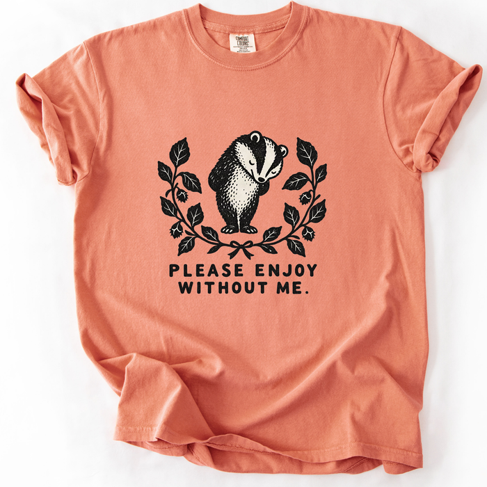 Please Enjoy Without Me T-Shirt
