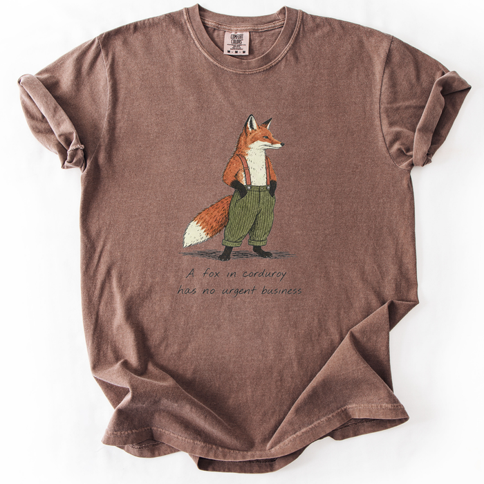 A Fox In Corduroy Has No Urgent Business T-Shirt
