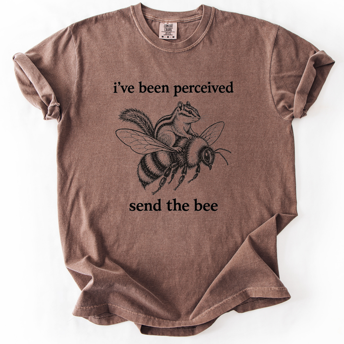 I've Been Perceived Send The Bee T-Shirt