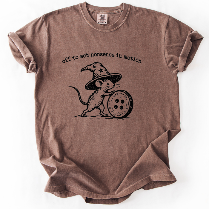 Off To Set Nonsense In Motion T-Shirt