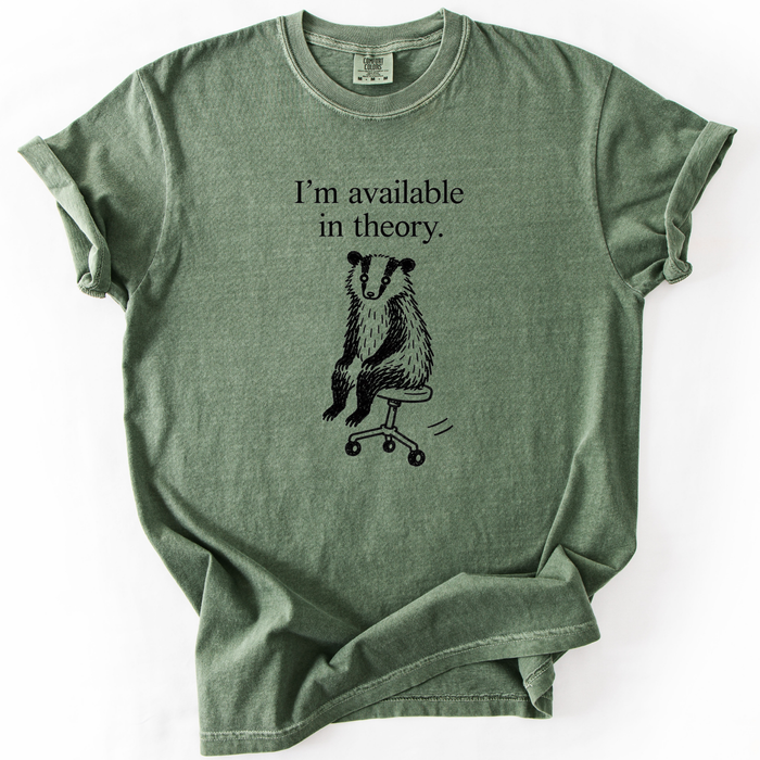 I'm Available In Theory T-Shirt