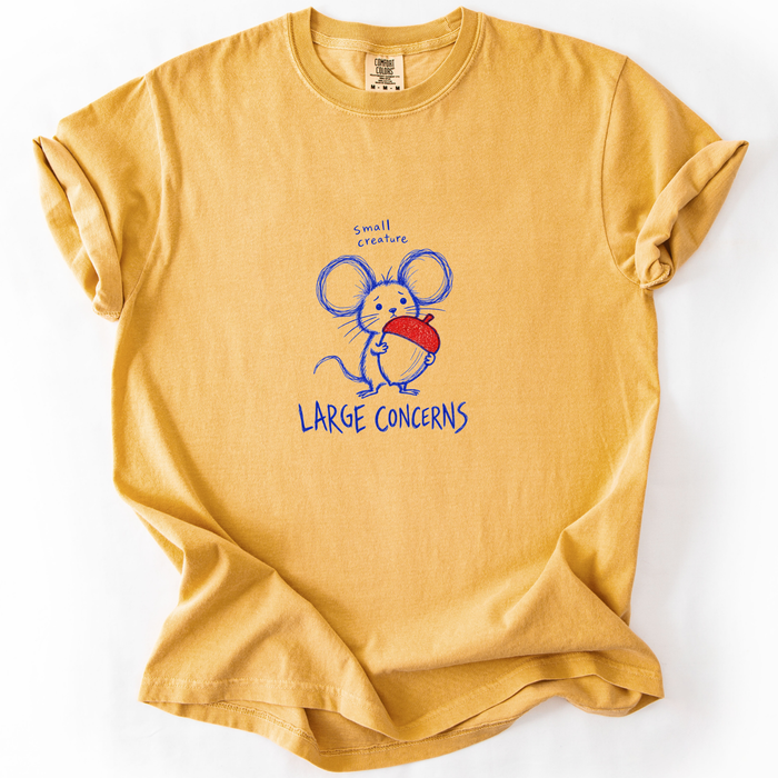 Small Creature, Large Concerns T-Shirt